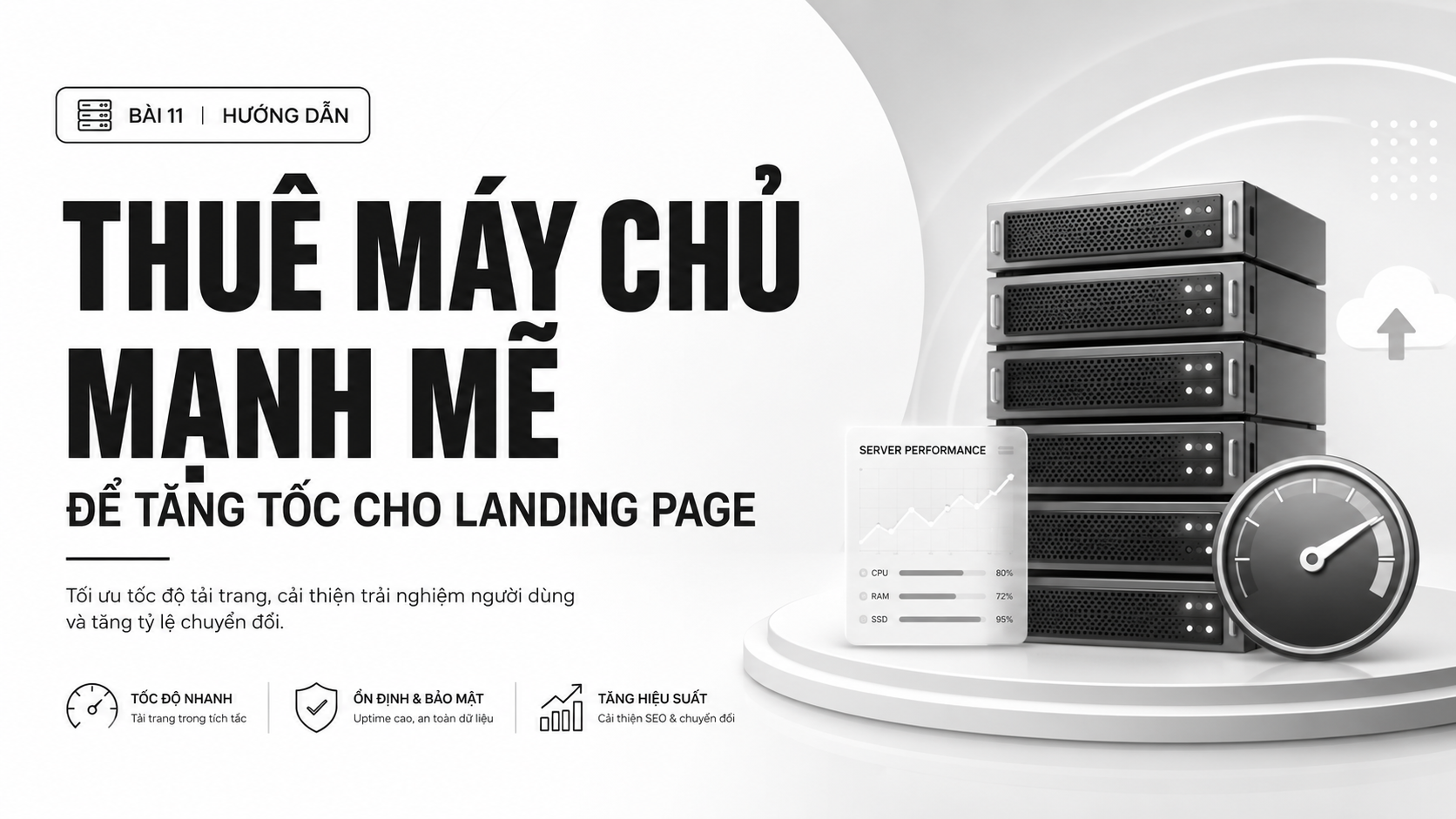 Bài 11: Thuê máy chủ mạnh mẽ để tăng tốc cho landing page 87 11 2