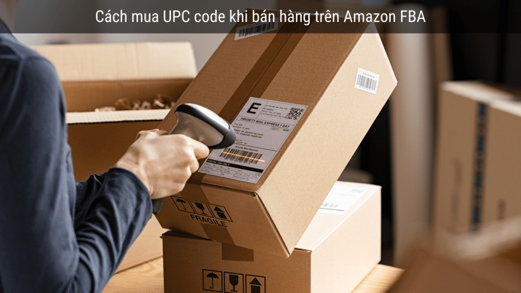 cách mua mã vạch UPC Barcode khi bán hàng trên Amazon FBA