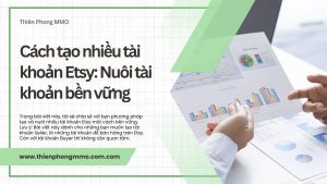 Cach tao nhieu tai khoan Etsy