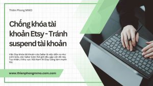 Chống khóa tài khoản Etsy: Phương pháp tránh suspend tài khoản 44 Chong khoa tai khoan Etsy