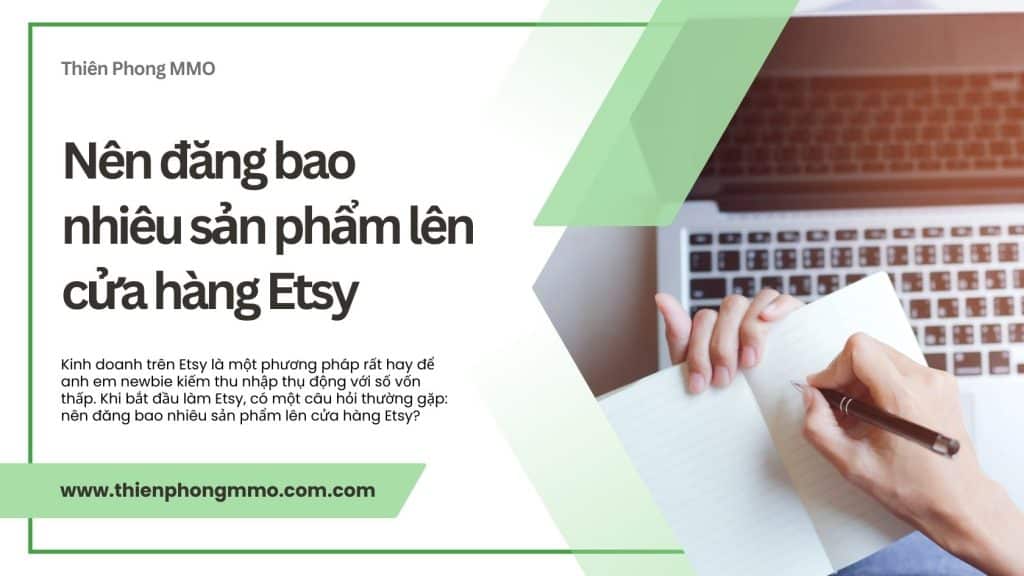 Nen dang bao nhieu san pham Listing len cua hang Etsy