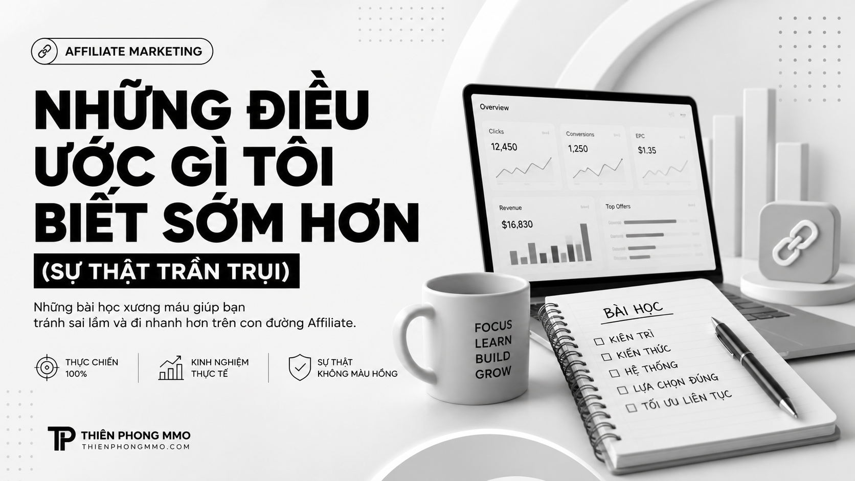 Affiliate Marketing: Những Điều ƯỚC Gì Tôi Biết Sớm Hơn (Sự Thật Trần Trụi) 11 2